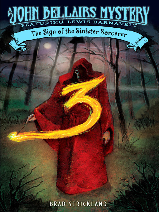 Title details for The Sign of the Sinister Sorcerer by Brad Strickland - Available
